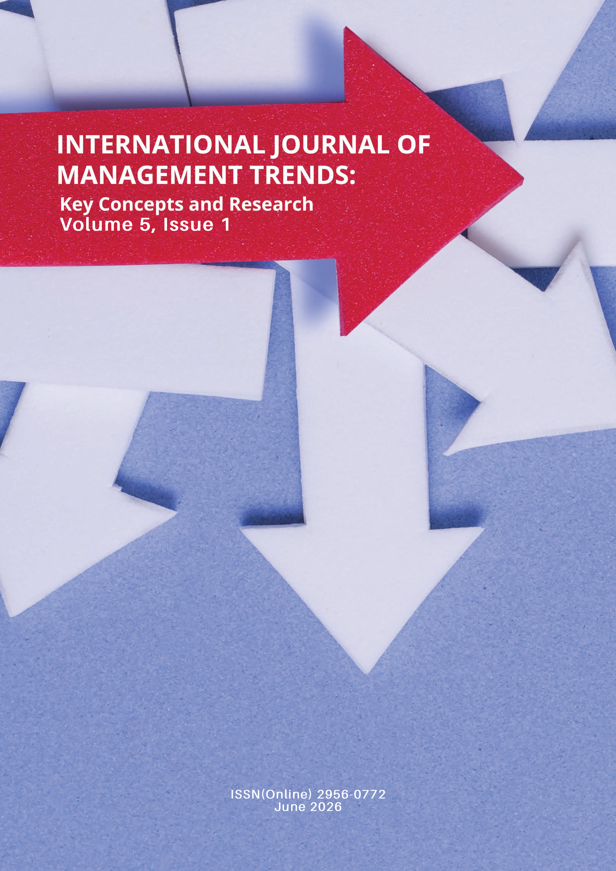 					View Vol. 5 No. 1 (2026): International Journal of Management Trends: Key Concepts and Research
				